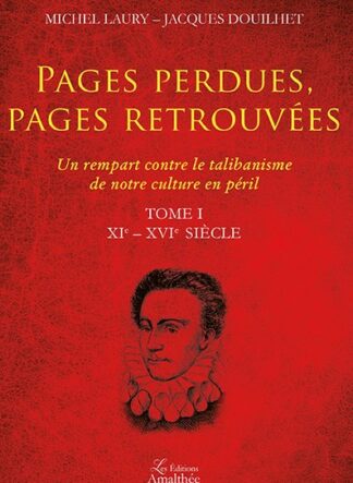Pages perdues - pages retrouvées - Tome 1