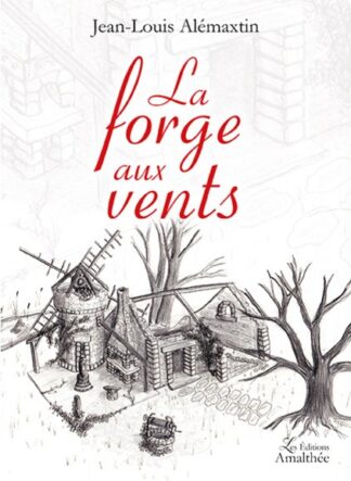 La forge aux vents