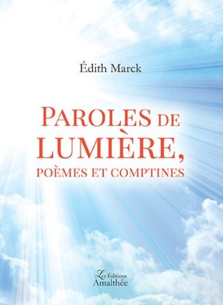 Paroles de lumière, poèmes et comptines