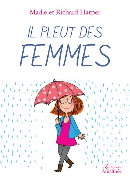 Il pleut des femmes