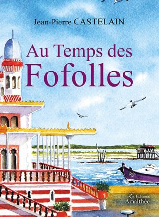 Au temps des fofolles