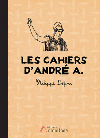 Les cahiers d’André A.