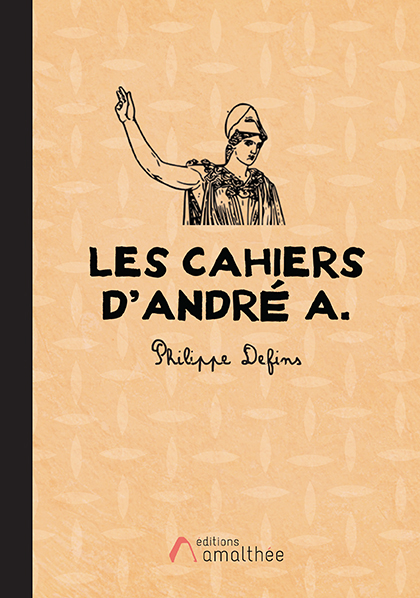 Les cahiers d’André A.