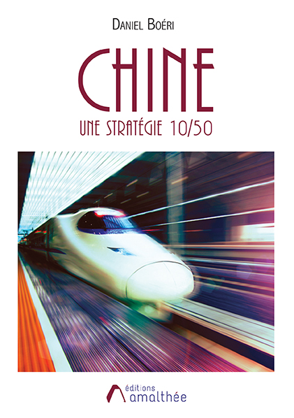 Chine : Une stratégie 10/50