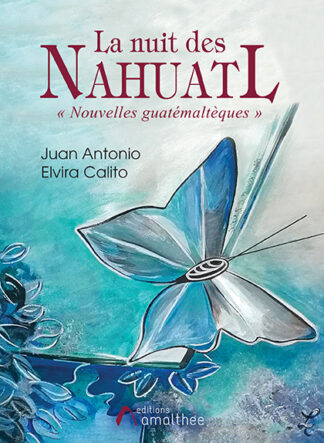 La nuit des Nahuatl