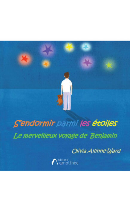 S'endormir parmi les étoiles, le merveilleux voyage de Benjamin