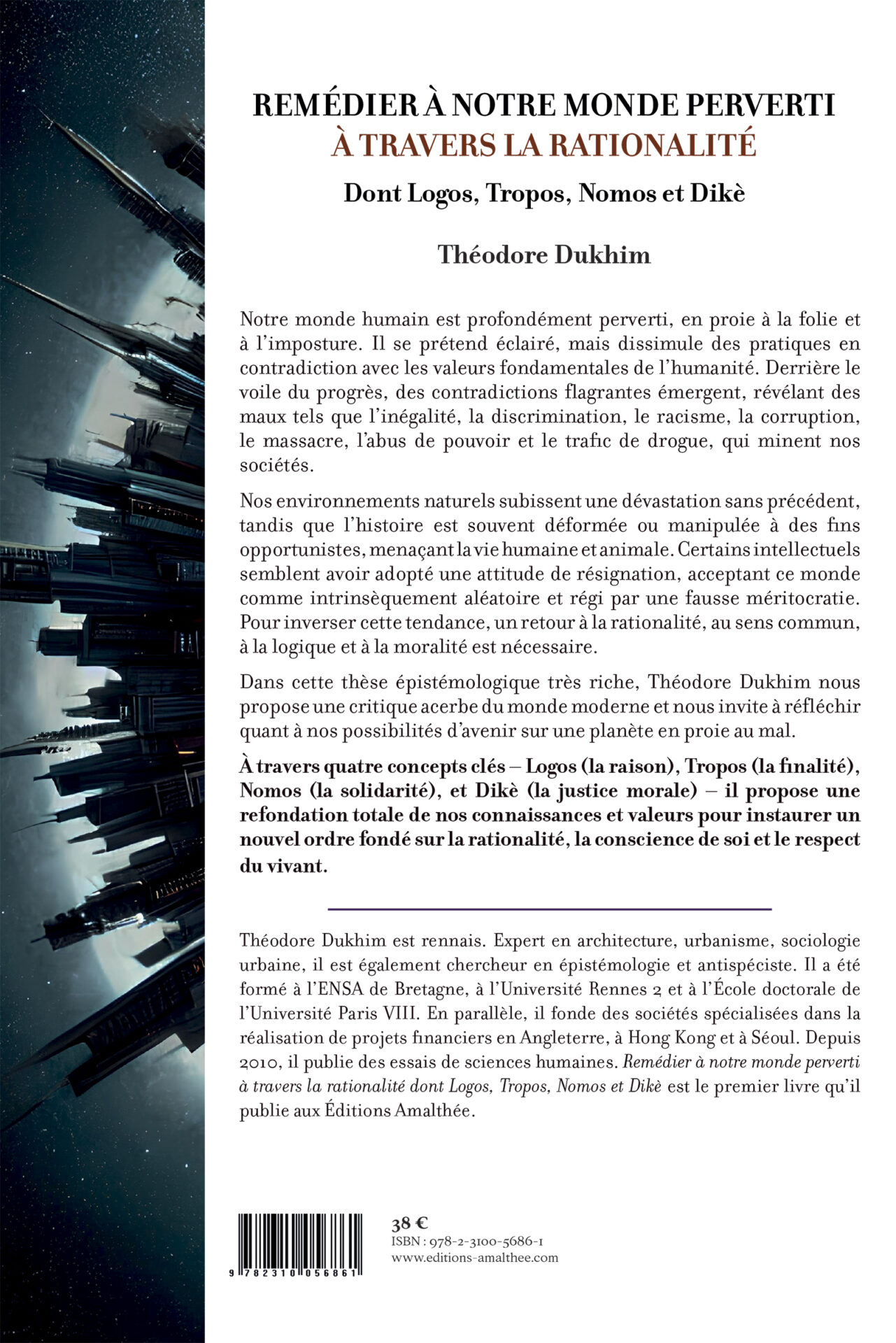 Remédier à notre monde perverti à travers la rationalité dont Logos, Tropos, Nomos et Dikè – Image 2