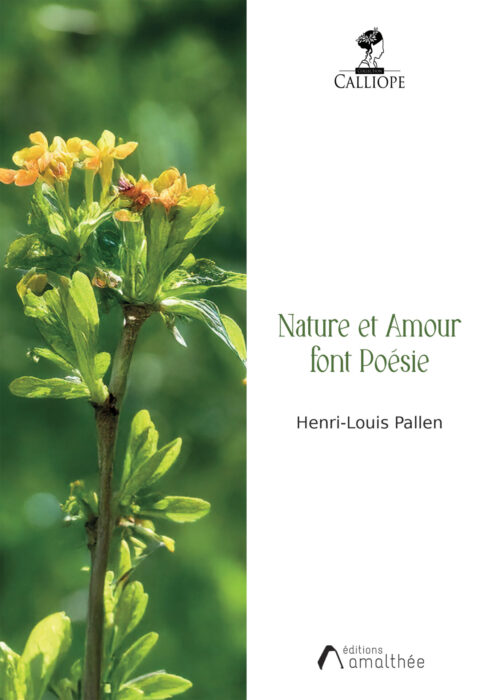 Nature et Amour font Poésie