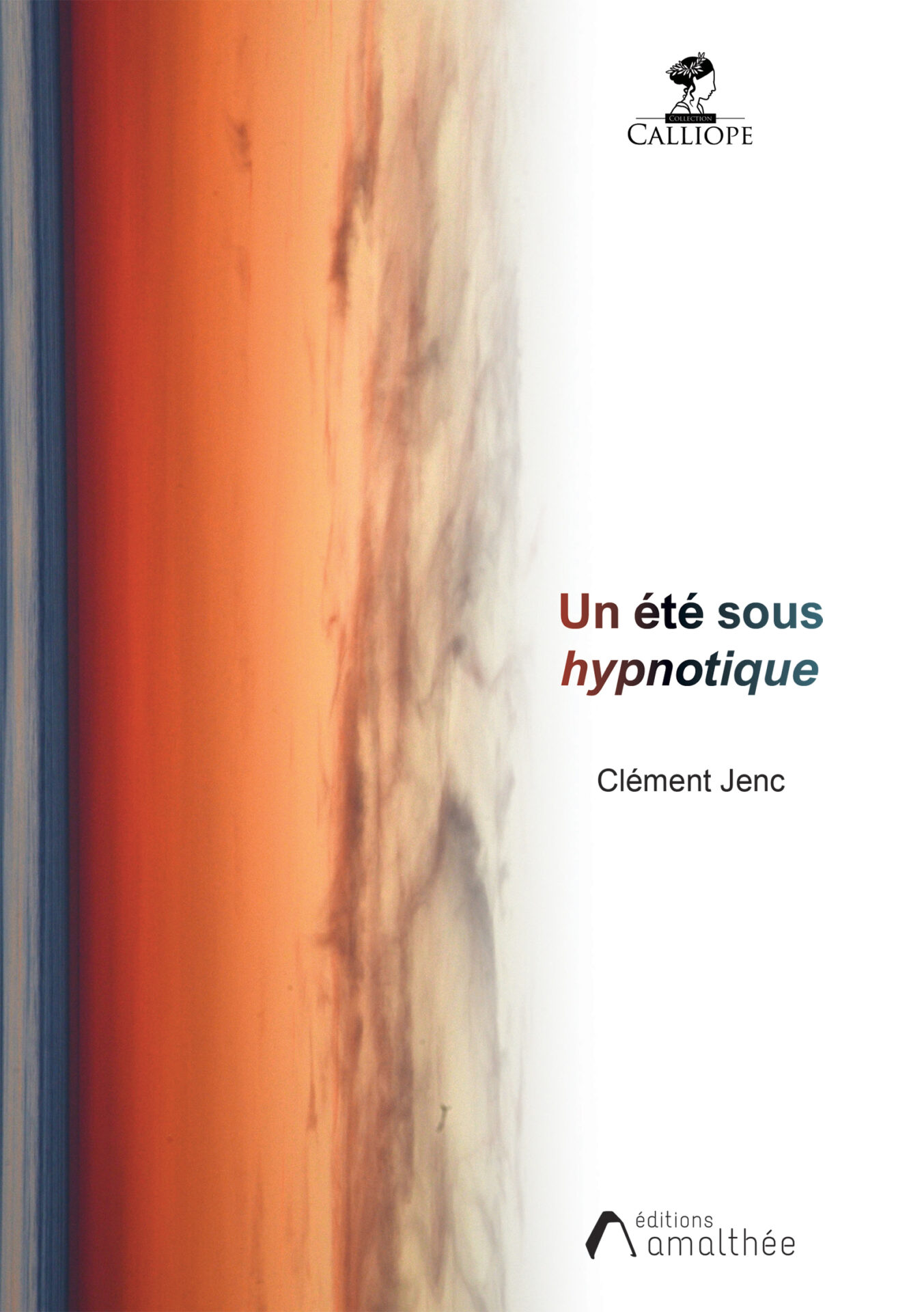 Un été sous hypnotique