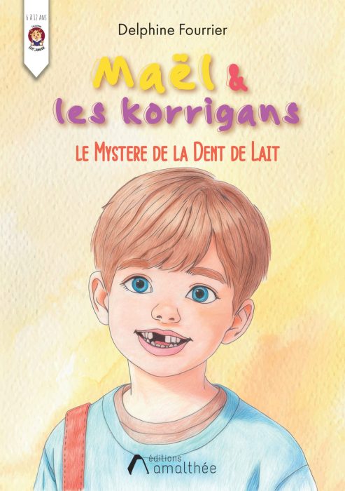 Maël et les Korrigans: le Mystère de la Dent de Lait