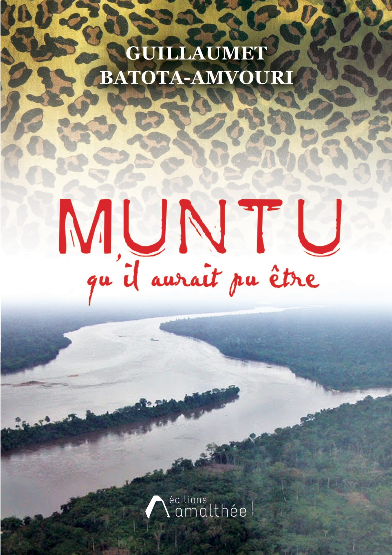 MUNTU QU IL AURAIT PU ETRE